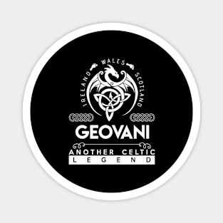 Geovani Name T Shirt - Another Celtic Legend Geovani Dragon Gift Item Magnet